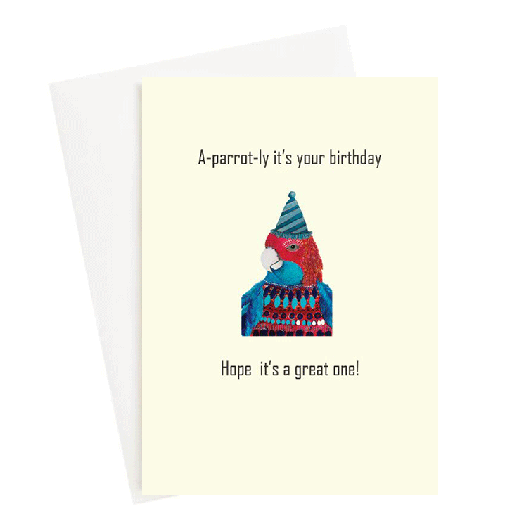 A-parrot-ly its your Birthday Greeting Card