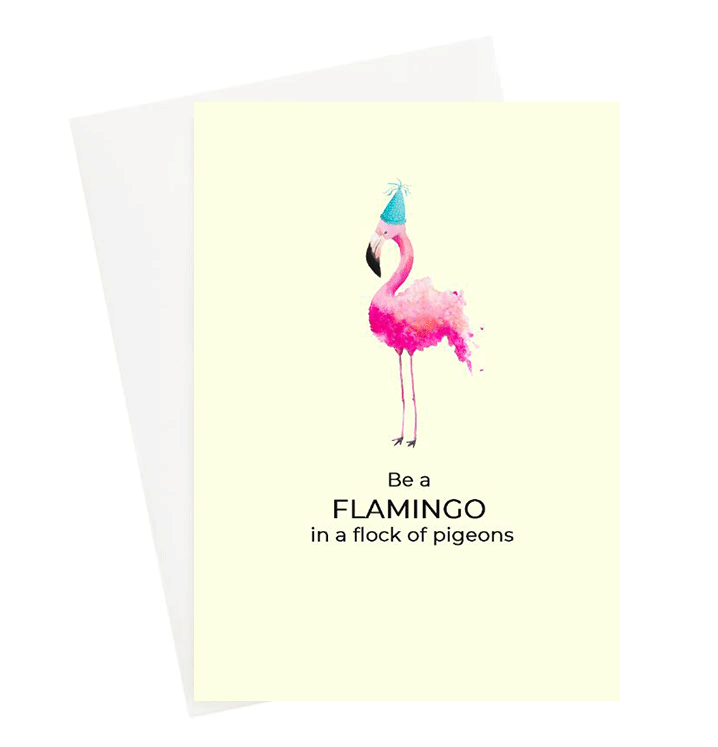 Be a Flamigo Happy Birthday Greeting Card